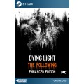 Dying Light: The Following Enhanced Edition Steam [Singleplayer Only]